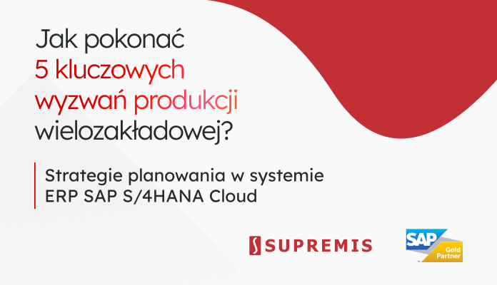 Obrazek wyróżniający dla 'Jak pokonać 5 kluczowych wyzwań produkcji wielozakładowej?'