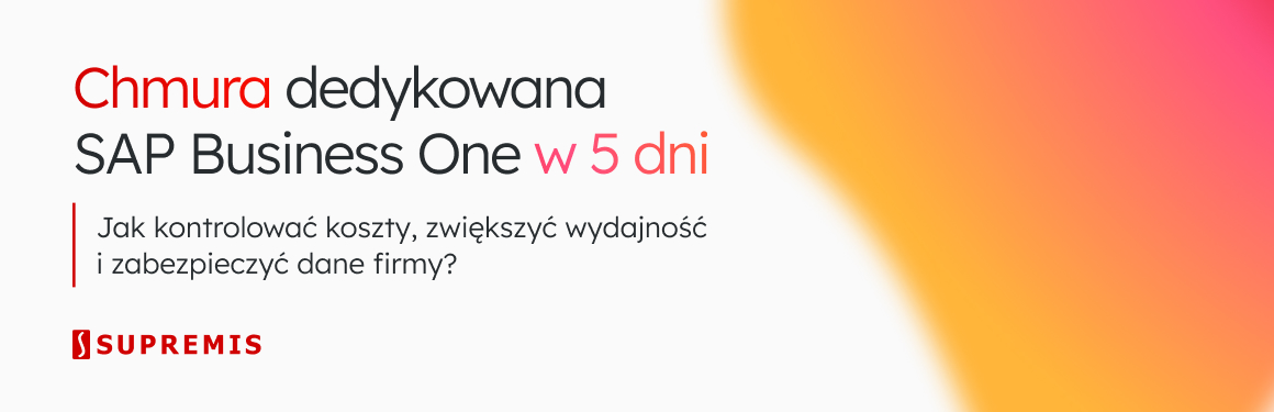 Zapowiedź webinaru Supremis dotyczącego SAP Business One